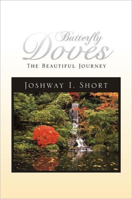 Butterfly Doves : The Beautiful Journey, Paperback / softback Book