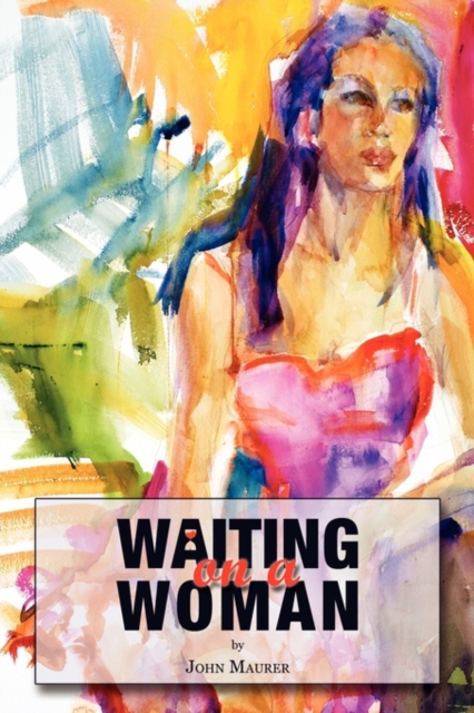 Waiting on a Woman, Paperback / softback Book