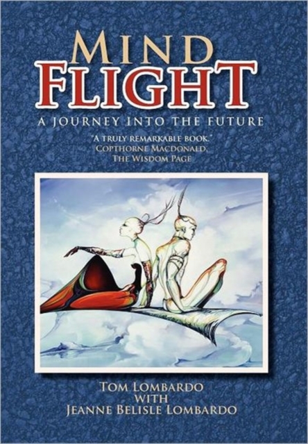 Mind Flight : A Journey Into the Future, Hardback Book