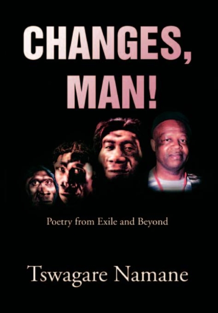 Changes, Man!, Hardback Book