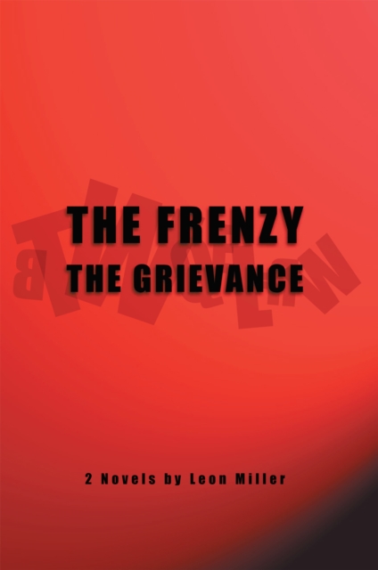 The Frenzy the Grievance, EPUB eBook