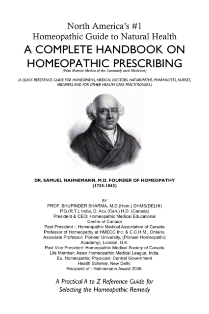 North America's #1 Homeopathic Guide to Natural Health : A Complete Handbook on Homeopathic Prescribing, Paperback / softback Book