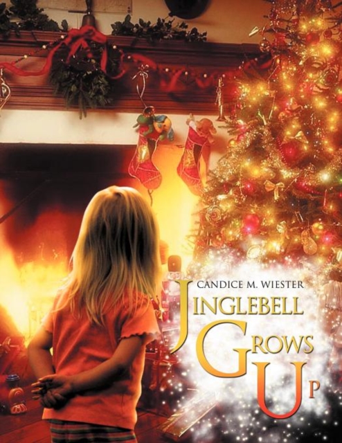 Jinglebell Grows Up, Paperback / softback Book