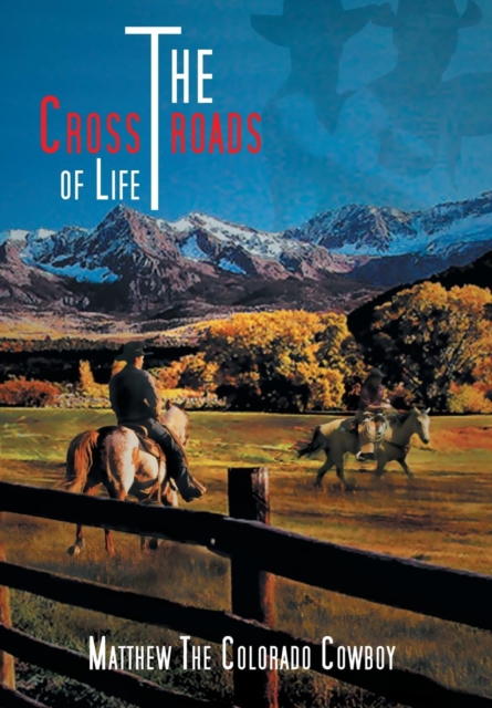 The Crossroads of Life, Hardback Book