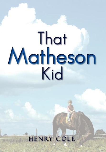 That Matheson Kid, Hardback Book