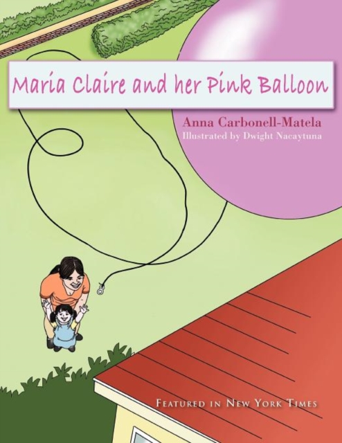 Maria Claire and Her Pink Balloon, Paperback / softback Book