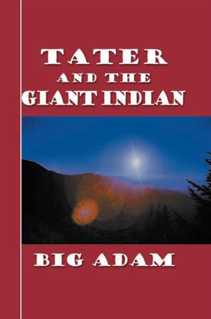 Tater and the Giant Indian, EPUB eBook