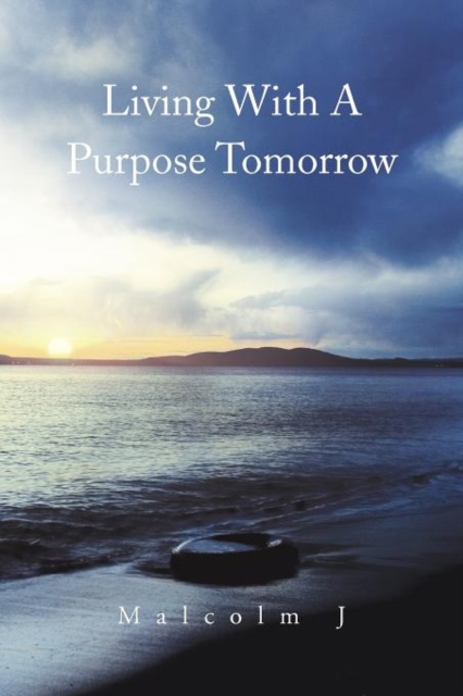 Living with a Purpose Tomorrow, Paperback / softback Book