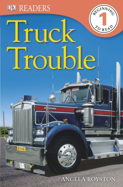 DK Readers L1: Truck Trouble, Paperback Book