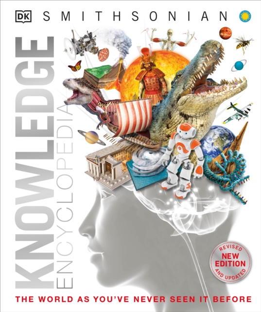 Knowledge Encyclopedia (Updated and Enlarged Edition) : The World as You've Never Seen It Before, Hardback Book