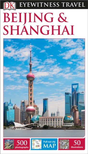 DK Eyewitness Beijing and Shanghai, Paperback / softback Book