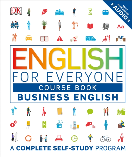 English for Everyone: Business English, Course Book : A Complete Self-Study Program, Hardback Book