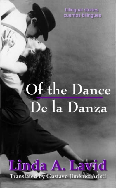Of the Dance/De la Danza (English and Spanish Edition) (A Dual Language Book), EPUB eBook
