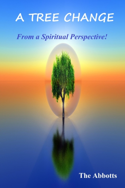 Tree Change: From a Spiritual Perspective!, EPUB eBook