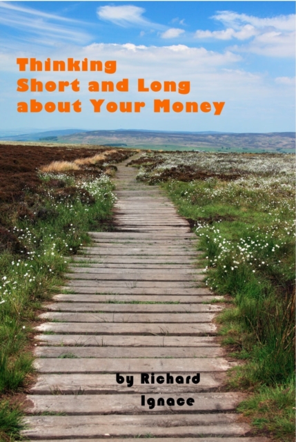 Thinking Short and Long about Your Money, EPUB eBook