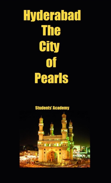 Hyderabad-The City of Pearls, EPUB eBook