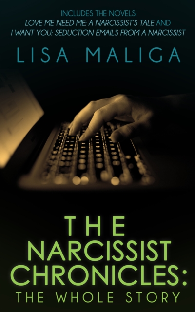 Narcissist Chronicles: The WHOLE Story, EPUB eBook