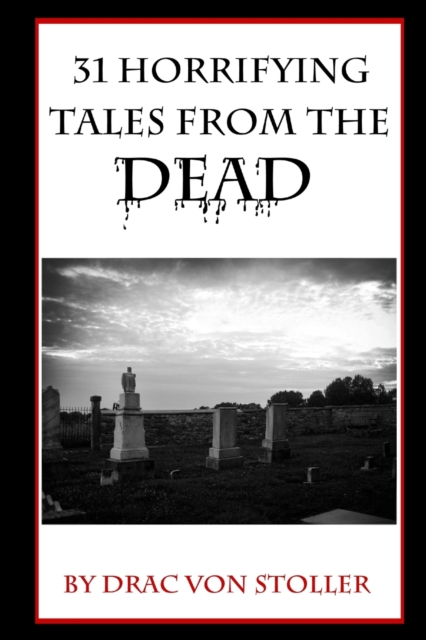 31 Horrifying Tales from the Dead, Paperback / softback Book