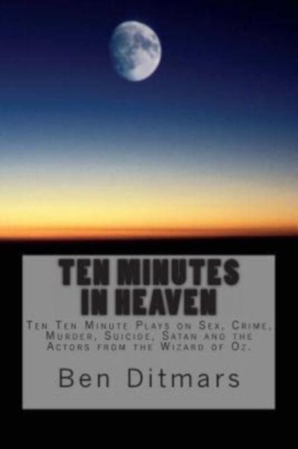 Ten Minutes in Heaven, Paperback / softback Book