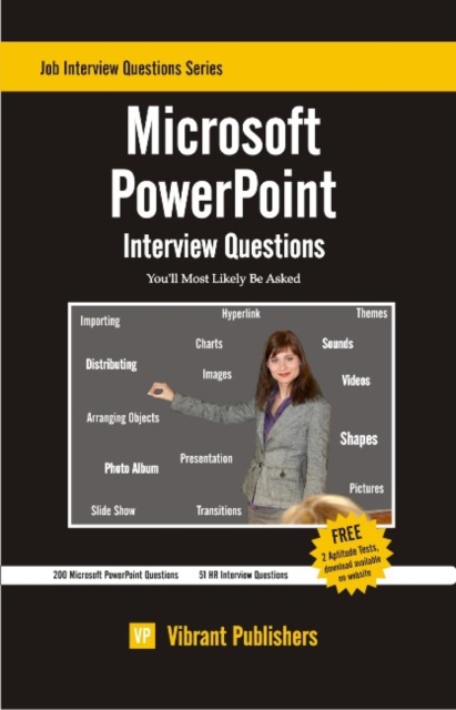 Microsoft Powerpoint Interview Questions You'll Most Likely Be Asked, Paperback / softback Book