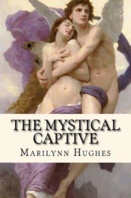 The Mystical Captive, Paperback / softback Book