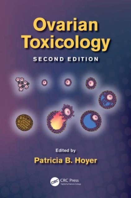 Ovarian Toxicology, Hardback Book