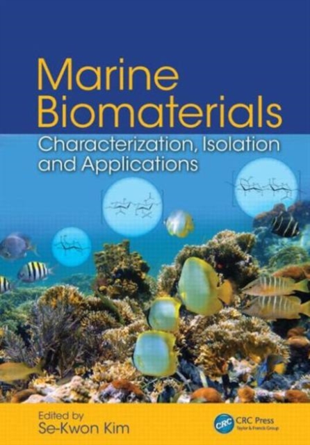 Marine Biomaterials : Characterization, Isolation and Applications,  Book