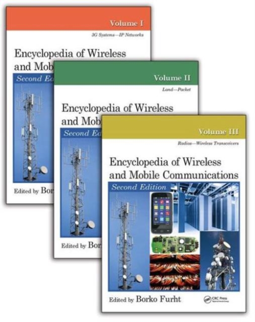 Encyclopedia of Wireless and Mobile Communications - Three Volume Set, Multiple-component retail product Book