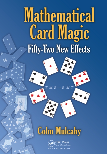 Mathematical Card Magic : Fifty-Two New Effects, PDF eBook