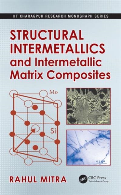 Structural Intermetallics and Intermetallic Matrix Composites, Hardback Book