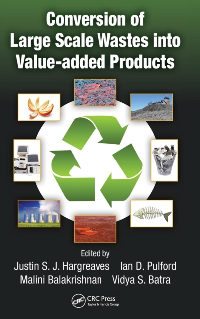 Conversion of Large Scale Wastes into Value-added Products, Hardback Book