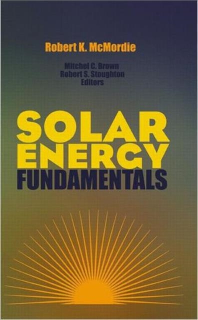 Solar Energy Fundamentals, Hardback Book