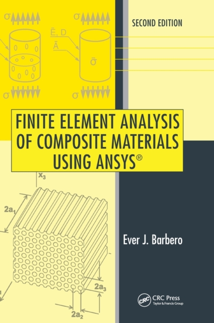 Finite Element Analysis of Composite Materials Using ANSYS®, Hardback Book