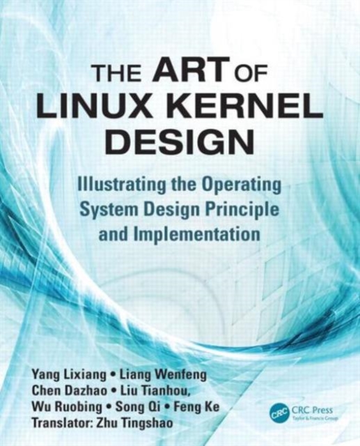 The Art of Linux Kernel Design : Illustrating the Operating System ...