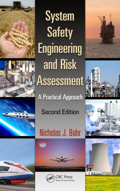 System Safety Engineering and Risk Assessment : A Practical Approach, Second Edition, PDF eBook