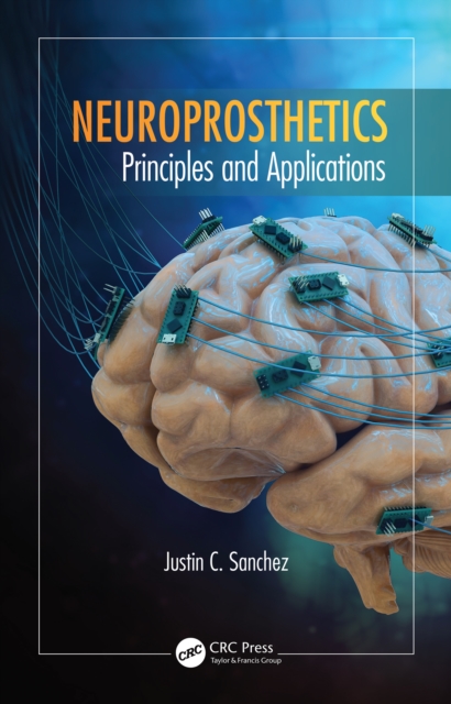 Neuroprosthetics : Principles and Applications, PDF eBook