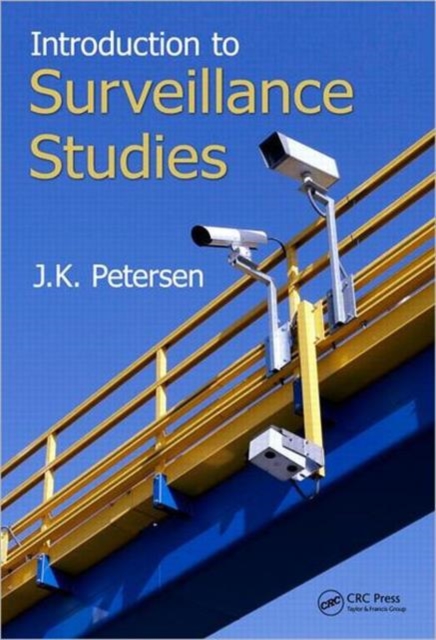Introduction to Surveillance Studies, Hardback Book