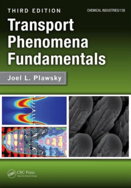 Transport Phenomena Fundamentals, Hardback Book