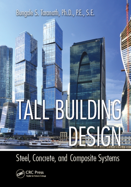 Tall Building Design : Steel, Concrete, and Composite Systems, PDF eBook