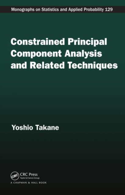 Constrained Principal Component Analysis and Related Techniques, PDF eBook