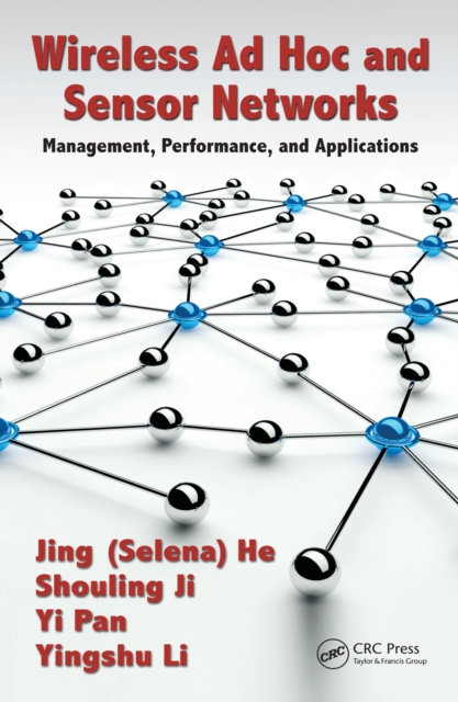 Wireless Ad Hoc and Sensor Networks : Management, Performance, and Applications, PDF eBook