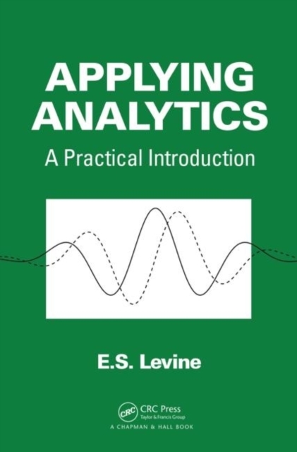 Applying Analytics : A Practical Introduction, PDF eBook