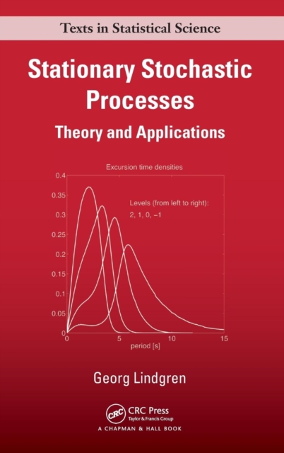 Stationary Stochastic Processes : Theory and Applications, Hardback Book