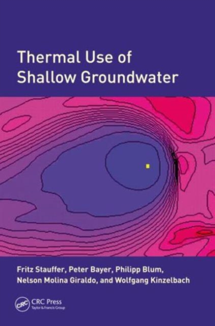 Thermal Use of Shallow Groundwater, Hardback Book
