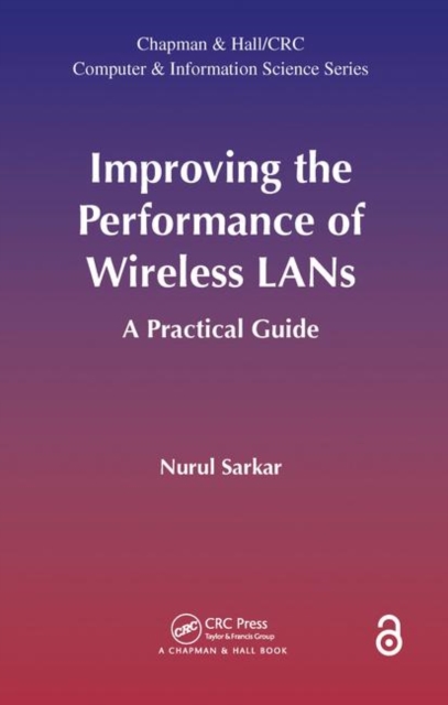 Improving the Performance of Wireless LANs : A Practical Guide, Hardback Book