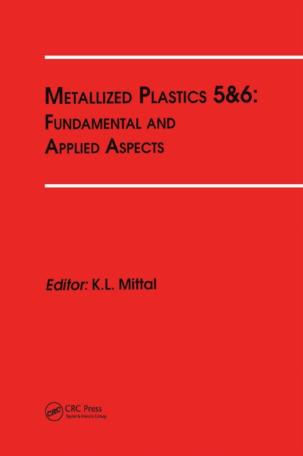 Metallized Plastics 5&6: Fundamental and Applied Aspects, PDF eBook