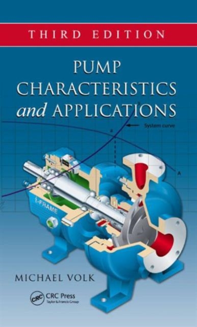 Pump Characteristics and Applications, Hardback Book