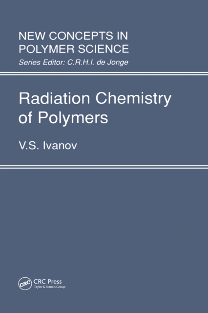 Radiation Chemistry of Polymers, PDF eBook