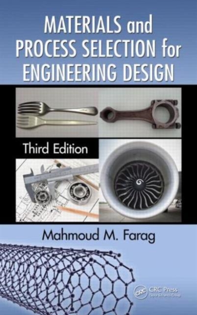 Materials and Process Selection for Engineering Design, Paperback / softback Book