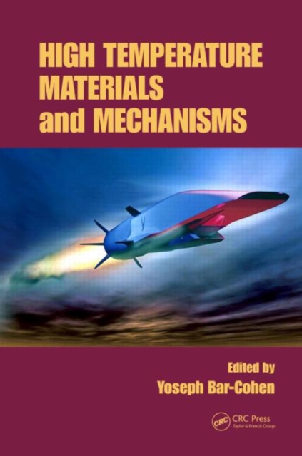 High Temperature Materials and Mechanisms, Hardback Book